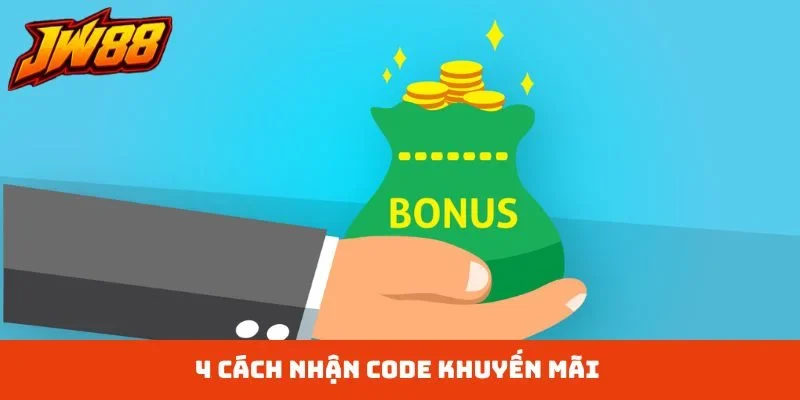 4 cách nhận code khuyến mãi