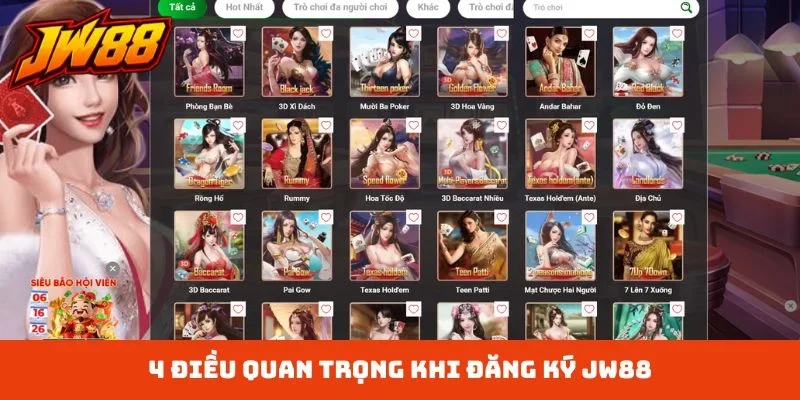4 điều quan trọng khi đăng ký JW88
