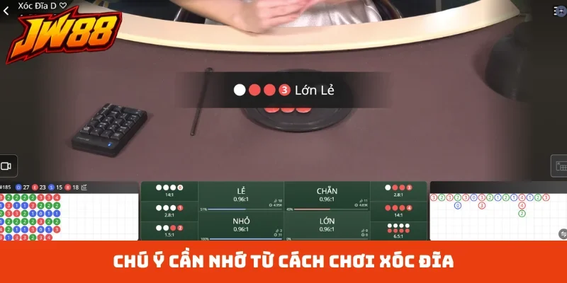 Chú ý cần nhớ từ cách chơi xóc đĩa