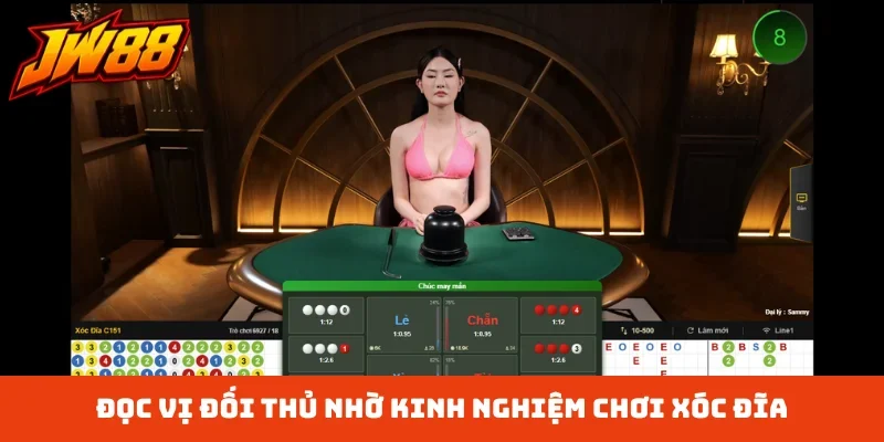 Đọc vị đối thủ nhờ kinh nghiệm chơi xóc đĩa