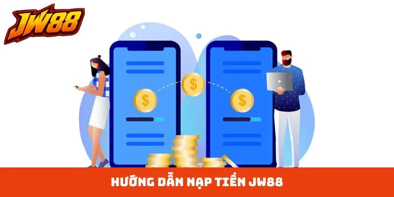 nạp tiền jw88
