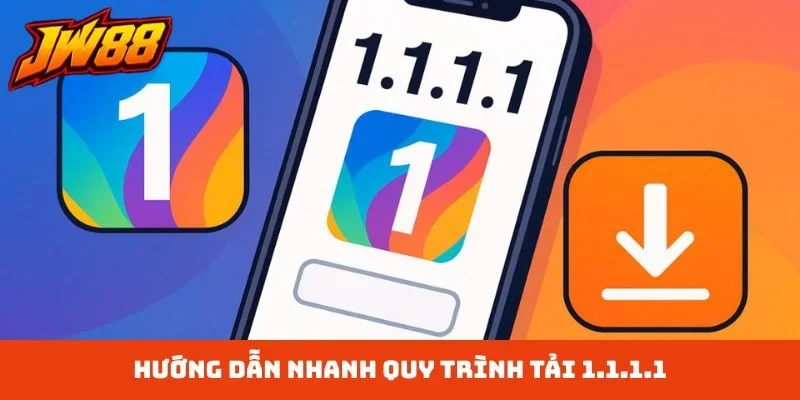 4 lưu ý cần nắm khi bạn tải 1.1.1.1