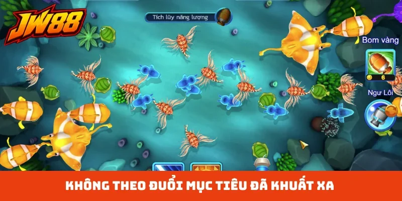 Không theo đuổi mục tiêu đã khuất xa