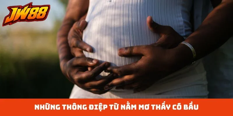 Những thông điệp từ nằm mơ thấy có bầu
