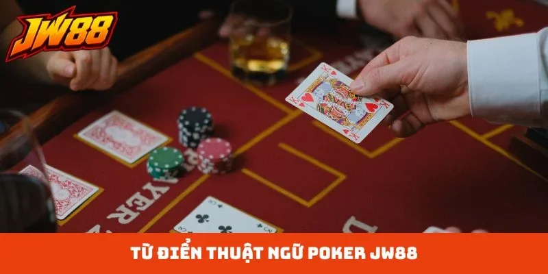 từ điển thuật ngữ poker