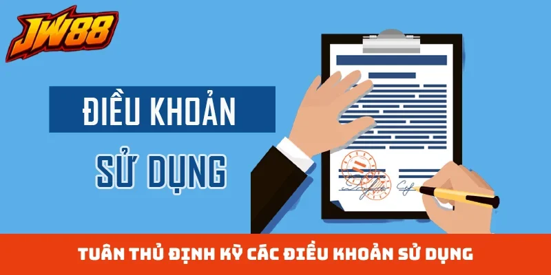 Tuân thủ định kỳ các điều khoản sử dụng